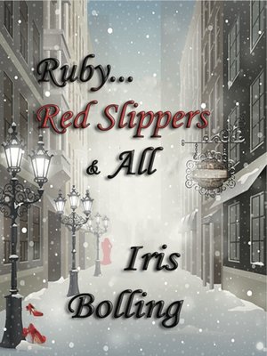 cover image of Ruby...Red Slippers & All